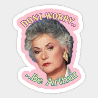 Dont worry,,, Sticker